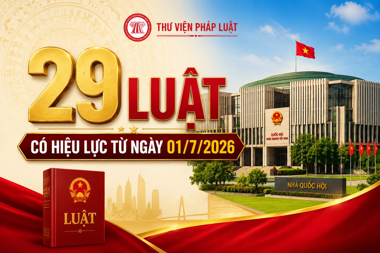 29 Luật có hiệu lực từ ngày 01/7/2026