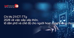 Thủ tướng yêu cầu hoàn thành phương án sắp xếp lại thôn, tổ dân phố trước 10/6