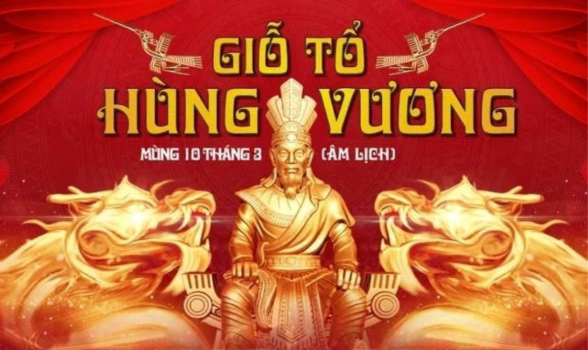 Giỗ tổ Hùng Vương (10/3 âm lịch) - Khơi dậy hào khí – Lan tỏa tinh thần Việt 