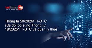 Thông tư 50/2026/TT-BTC sửa quy định về hồ sơ, thủ tục quản lý thuế với hộ kinh doanh