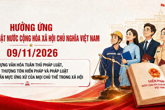 Ngày pháp luật Việt Nam: Lan tỏa tinh thần thượng tôn Hiến pháp và pháp luật